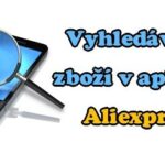Mobilni-aplikaci-vyhledavani-obrazku-fotek-Aliexpress-CZ