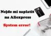 49. Nejde mi zaplatit zboží na Aliexpress – System error Nejde-mi-zaplatit-zbozi-system-error-na-aliexpress-4