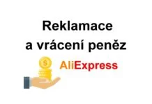 Reklamace vraceni penez Aliexpress otevreni sporu novy navod CZ